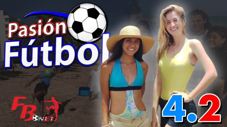 ¿Se juega fútbol en la playa? | Pasión Fútbol Episodio 4.2