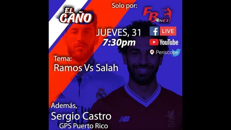 #ElCaño #004 Ramos vs Salah Invitado: Sergio Castro
