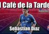 #ElCafedelaTarde T2 Ep. 58: Sebastián Díaz