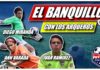#ElBanquillo 011