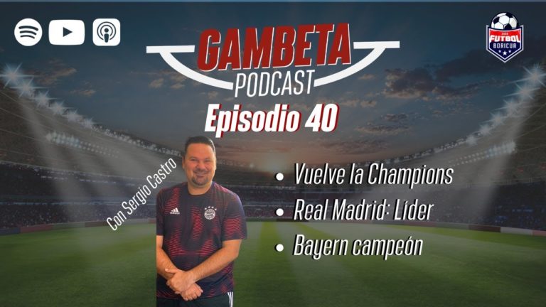 #GambetaPodcast 040: ¿Real Madrid o FC Barcelona?