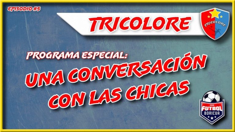 #Tricolore 005 – Sobre nosotras y nuestra historia en el fútbol