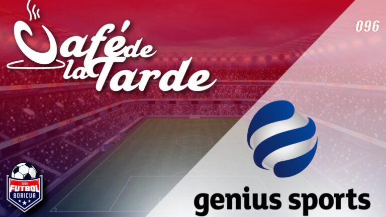#ElCafedelaTarde T4 Ep. 096: Genius Sports