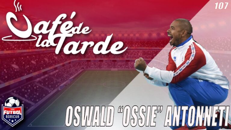 #ElCafedelaTarde T4 Ep. 107: Ossie Antonetti