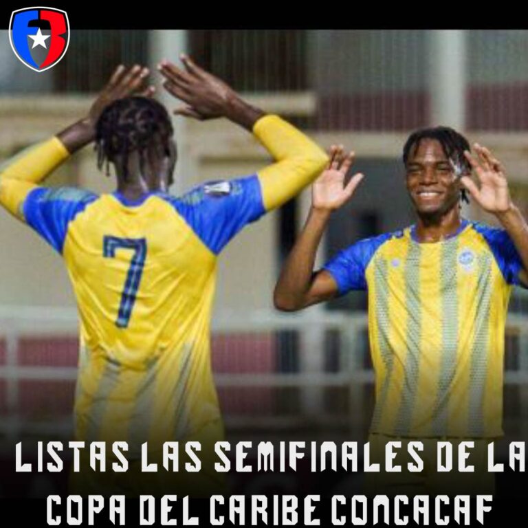 Confirmados los enfrentamientos y calendario para las Semifinales de la Copa del Caribe Concacaf 2023