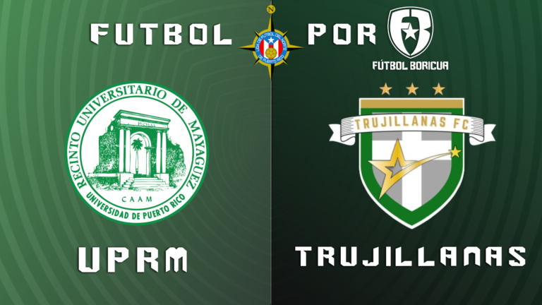 Liga del Norte Verano 2024 – UPRM v. Trujillanas FC