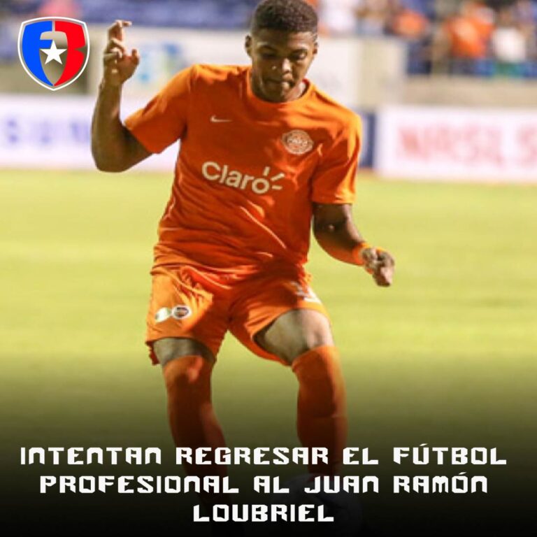 Intentan regresar el fútbol profesional al Juan Ramón Loubriel