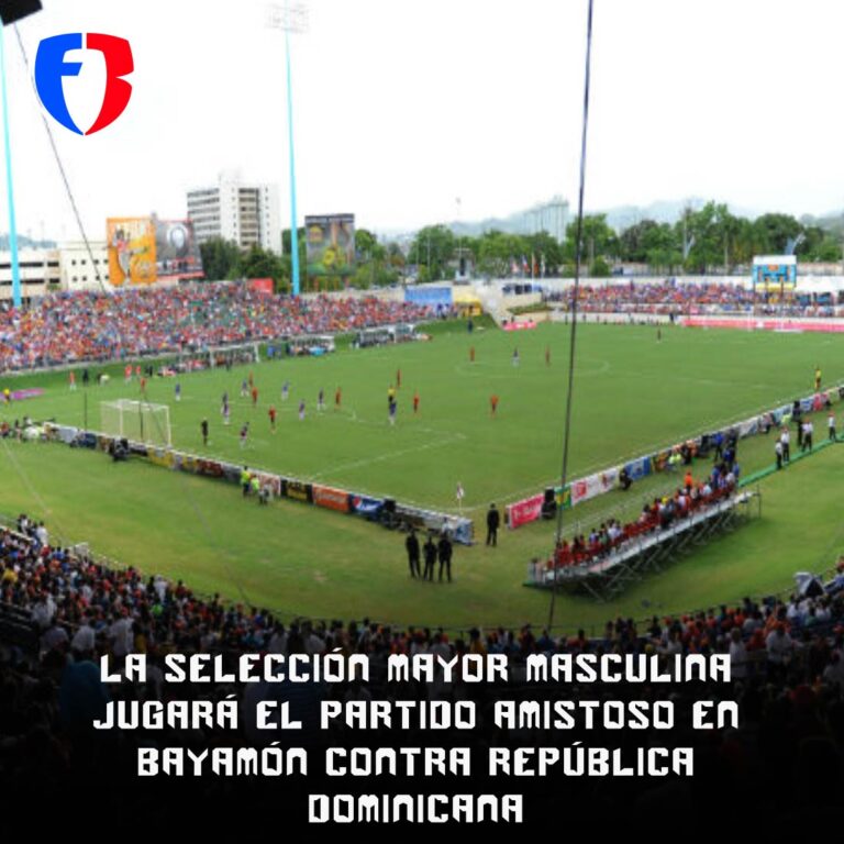 La Selección Mayor Masculina Jugará el Partido Amistoso en Bayamón contra República Dominicana