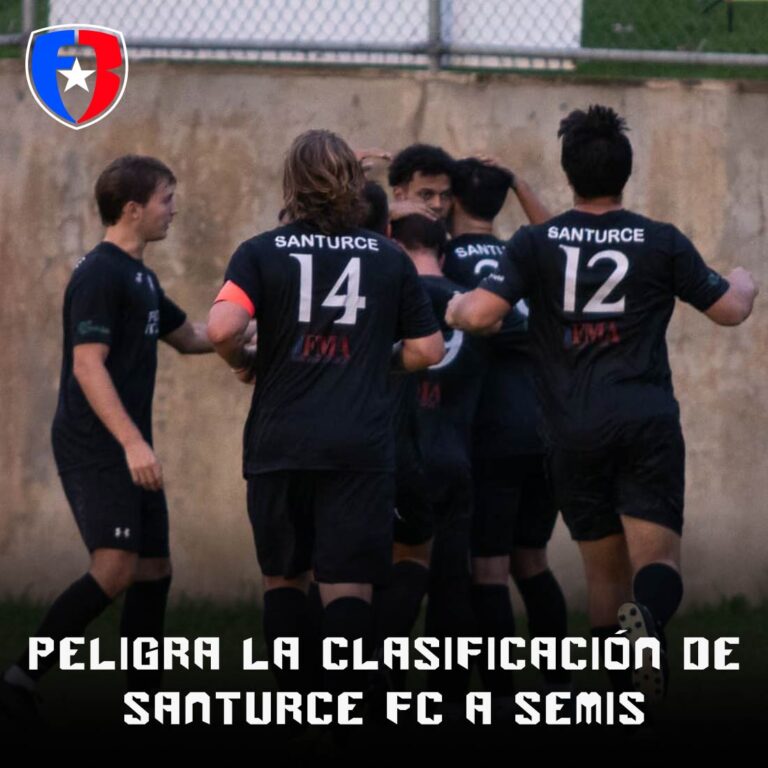 Peligra la clasificación de Santurce FC a semis