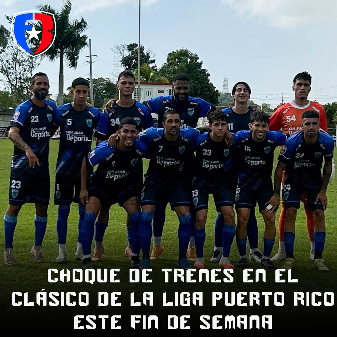Choque de trenes en el Clásico de la Liga Puerto Rico este fin de semana