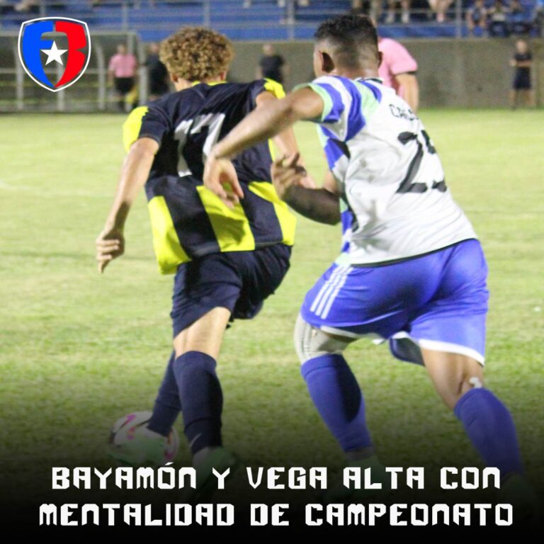 Bayamón y Vega Alta con Mentalidad de Campeonato