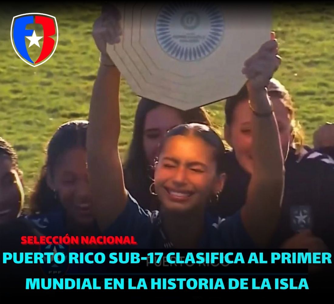 Puerto Rico Sub-17 clasifica al primer mundial en la historia de la isla