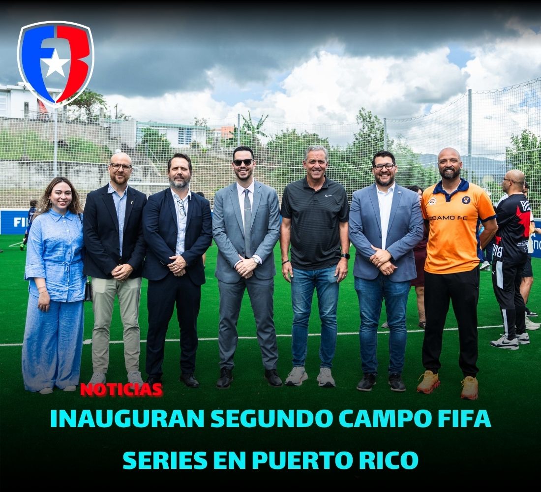 Inauguran segundo campo FIFA Series en Puerto Rico