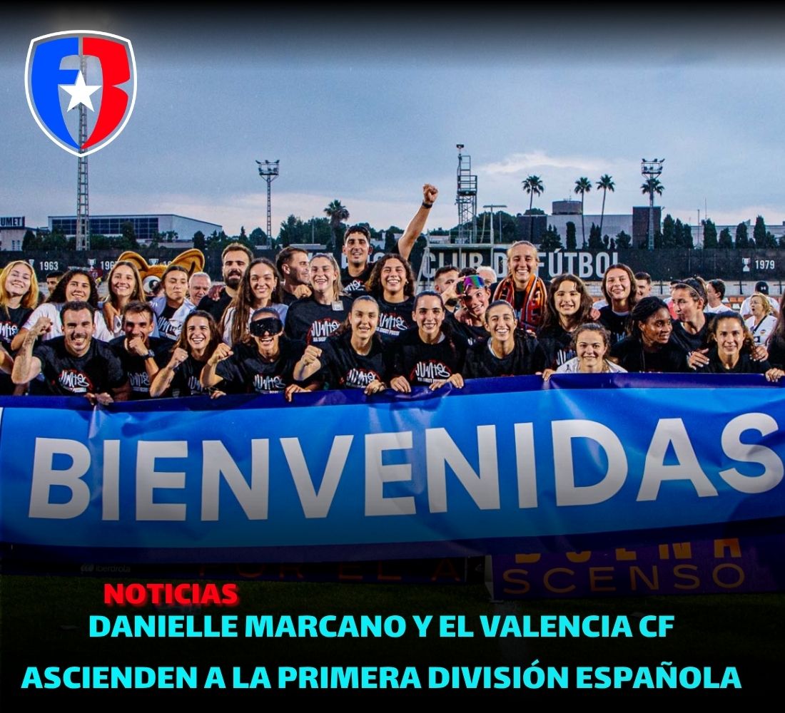 Danielle Marcano y el Valencia CF ascienden a la Primera División Española