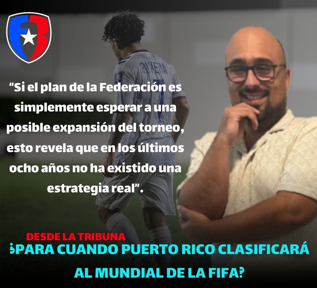 ¿Para cuando Puerto Rico clasificará al Mundial de la FIFA?
